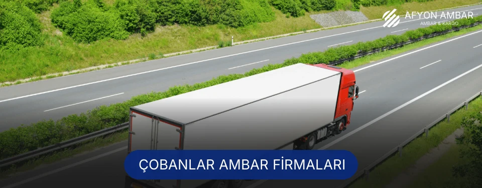 Çobanlar Ambar Taşımacılık